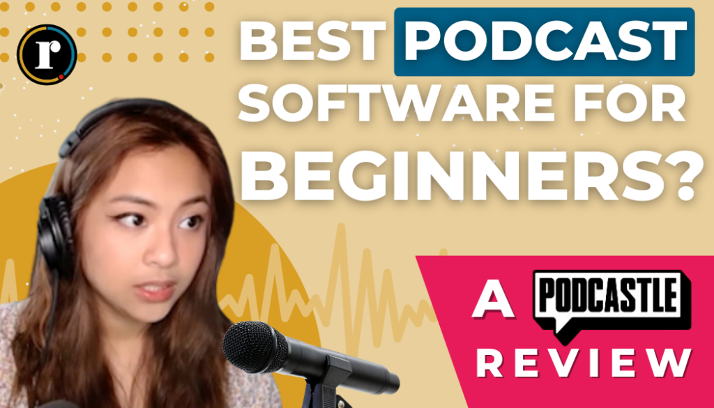 Young asian girl in front of a microphone describes if podcastle is the best podcast software for beginners and novices